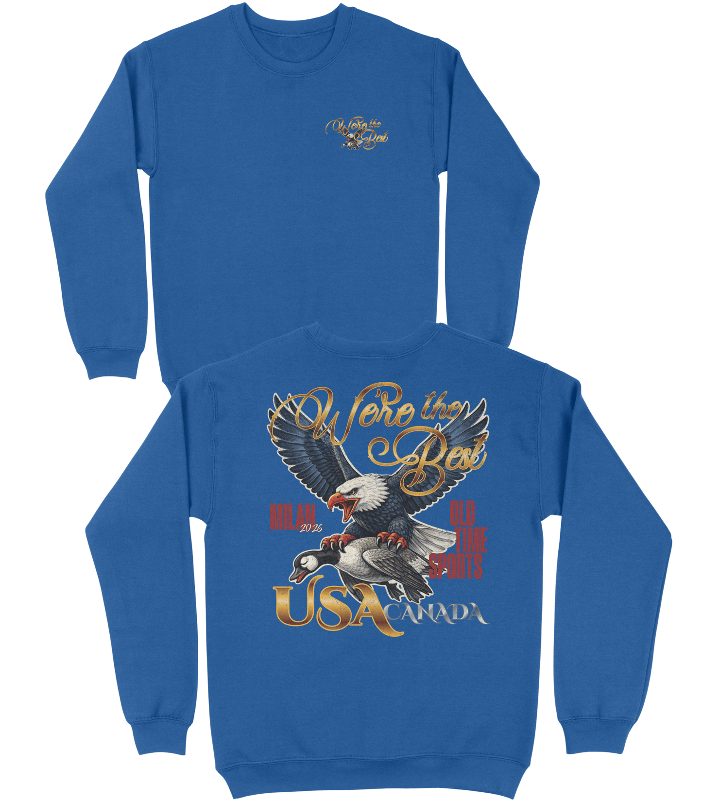 We're The Best Basic Crewneck v2- Old Time Sports