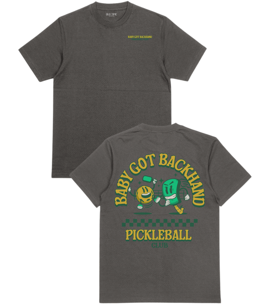 Baby Got Backhand T-Shirt - Old Time Sports