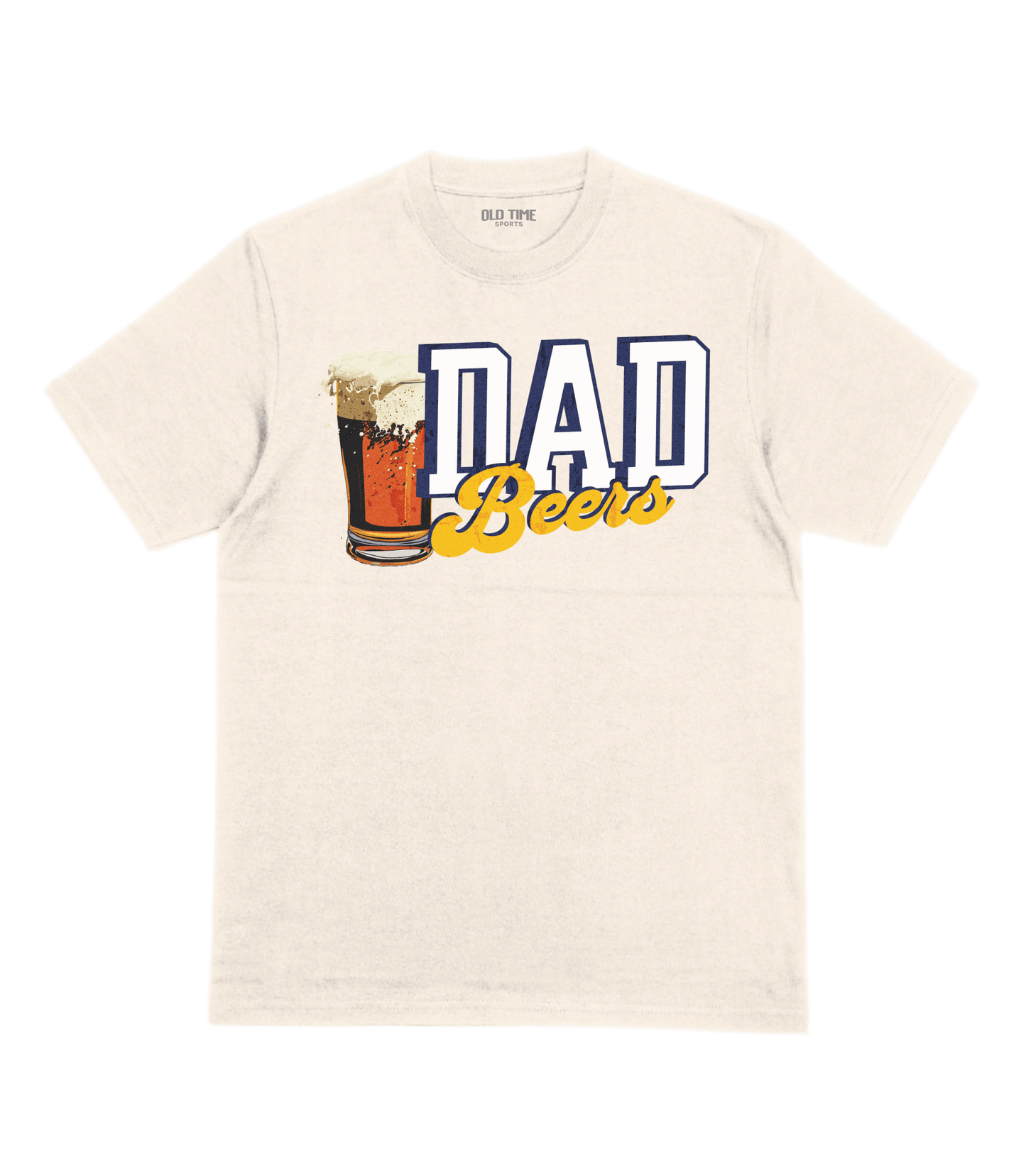 Dad Beers T-Shirt - Old Time Sports