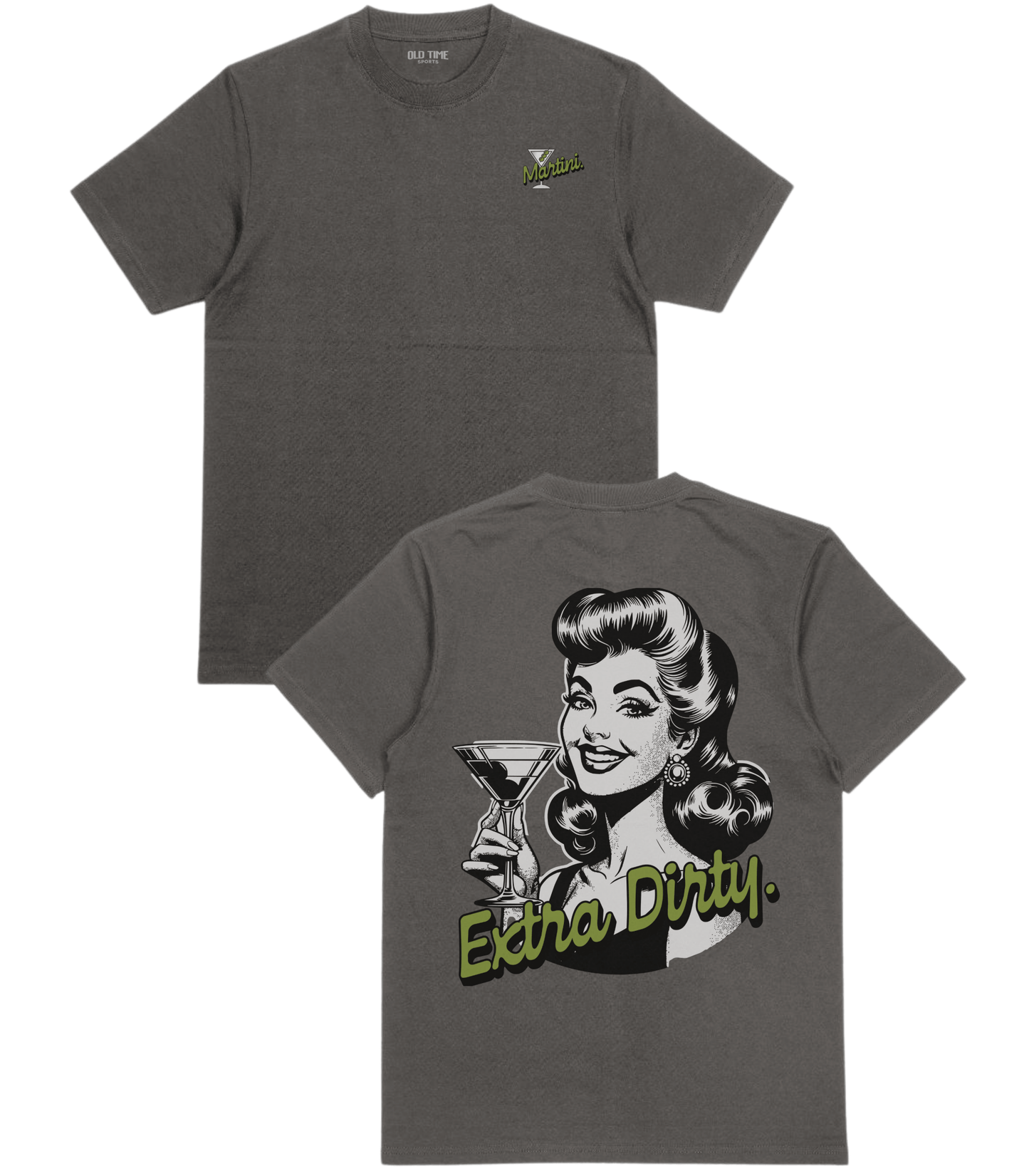 Extra Dirty T-Shirt - Old Time Sports