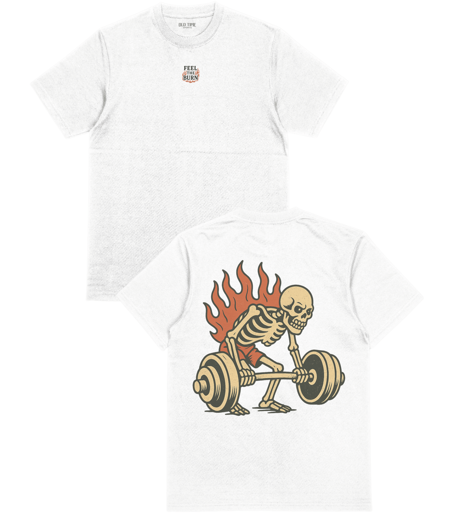 Feel the Burn T-Shirt - Old Time Sports