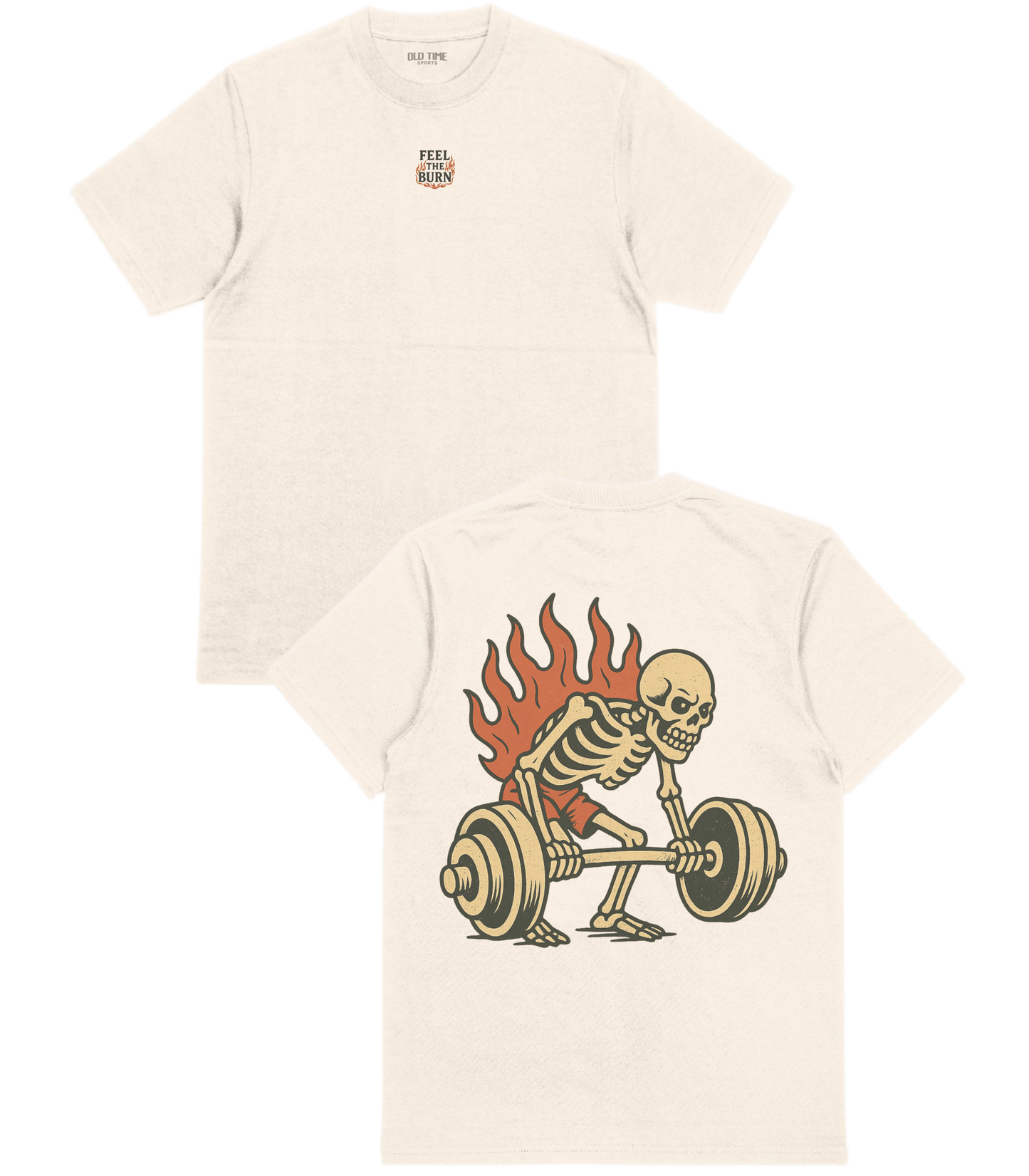 Feel the Burn T-Shirt - Old Time Sports