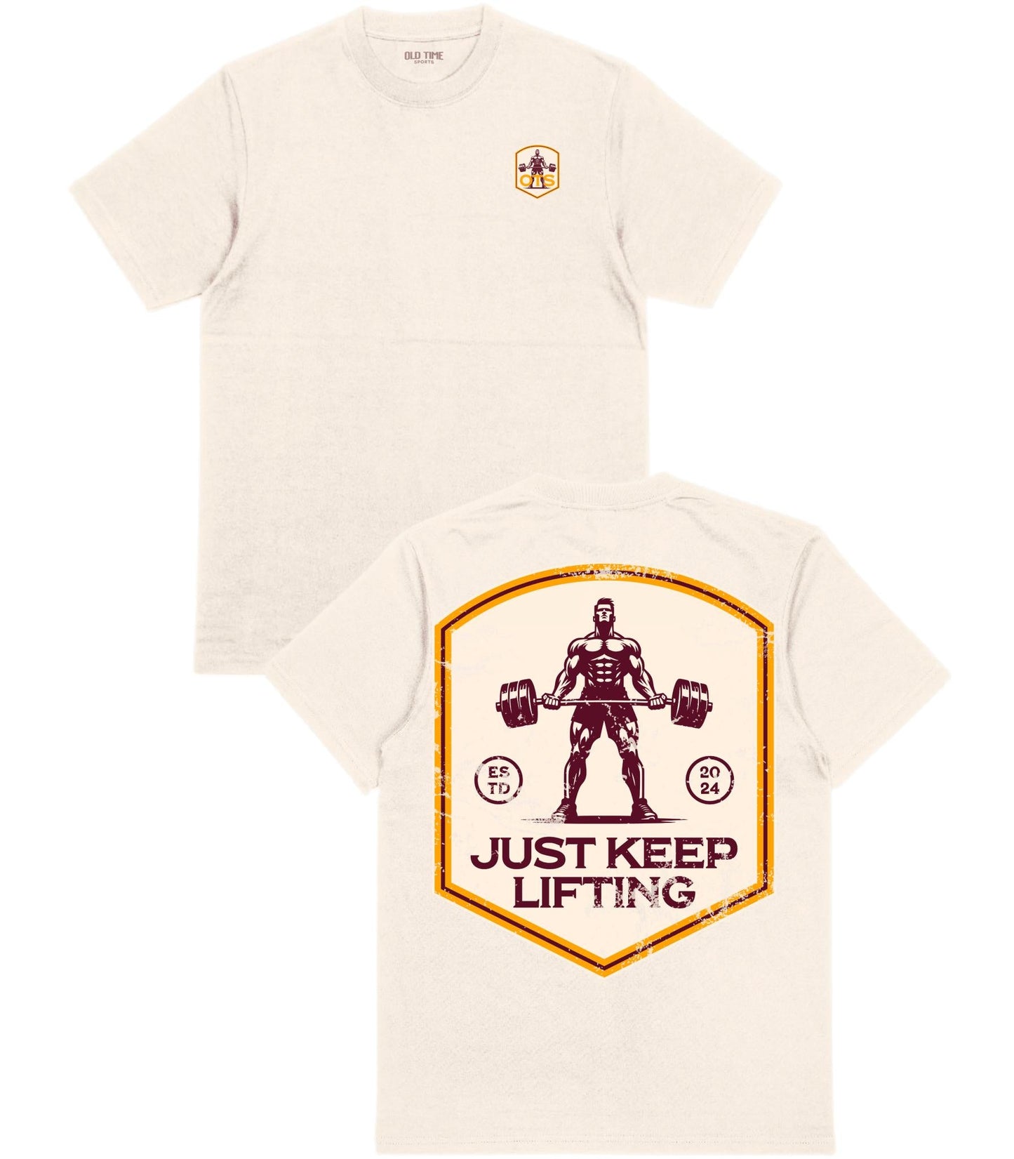Just Keep Lifting T-shirt - Old Time Sports