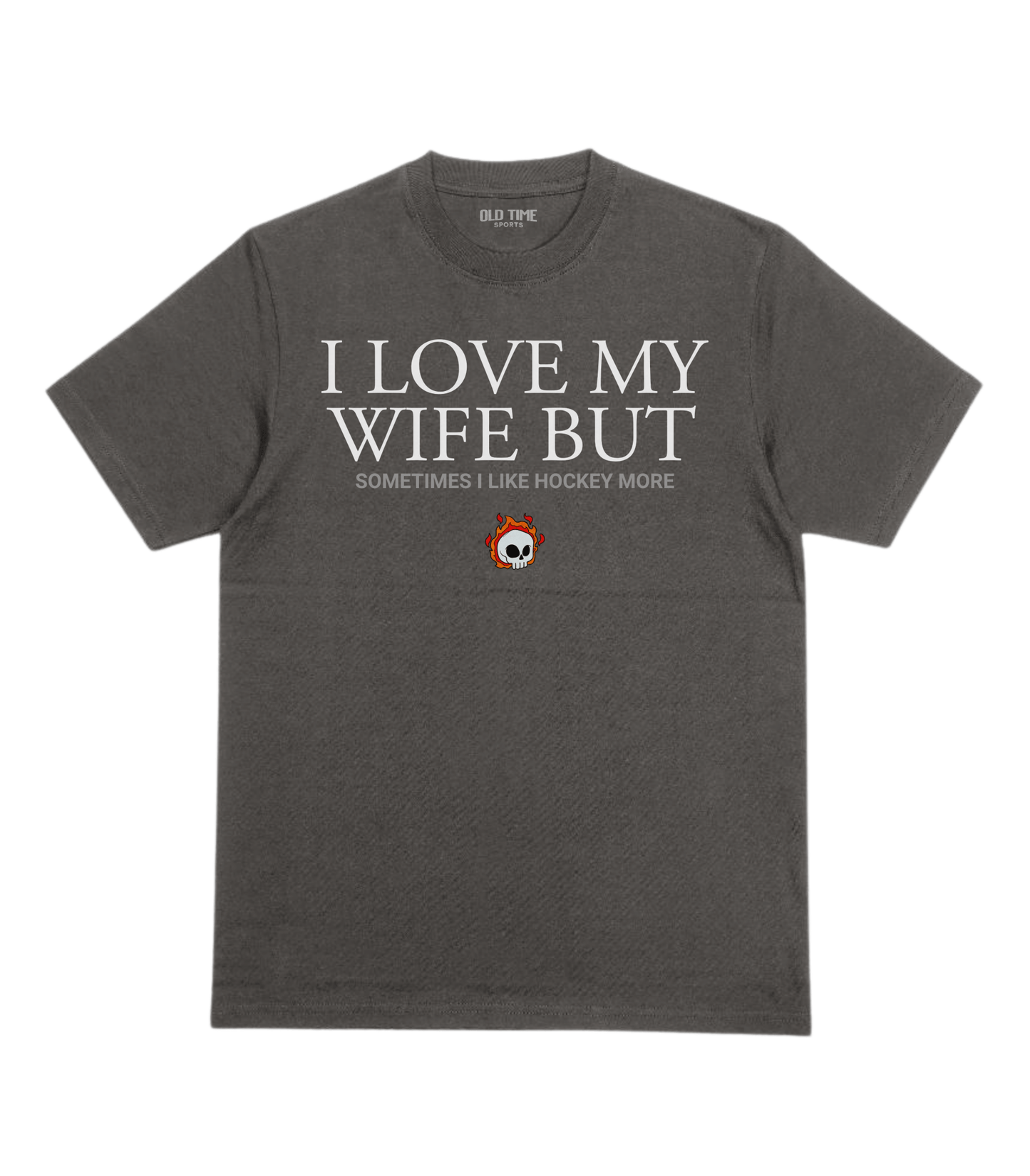 Love My Wife But... T-Shirt - Old Time Sports