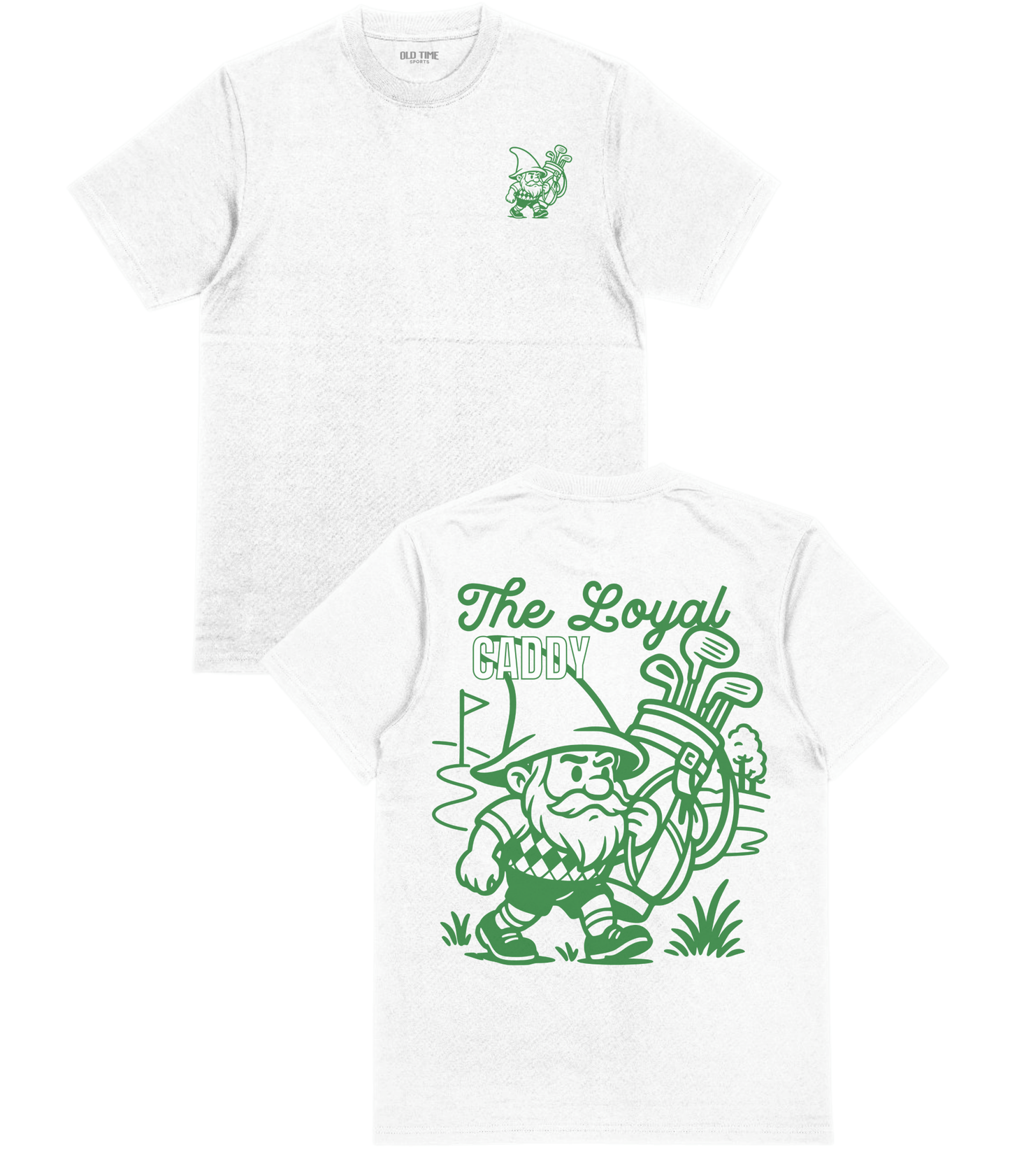 Loyal Caddy T-Shirt - Old Time Sports