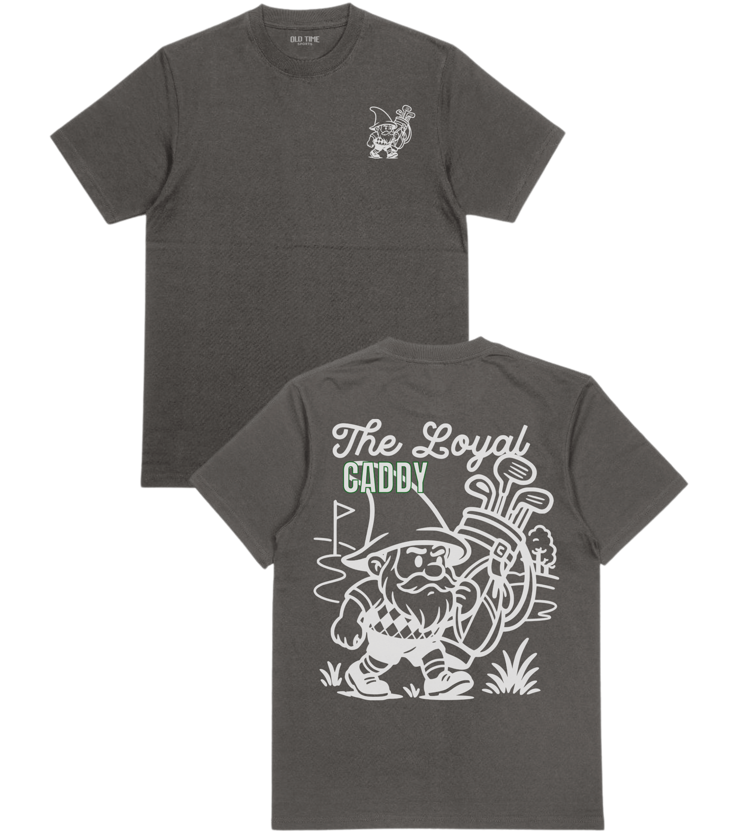 Loyal Caddy T-Shirt - Old Time Sports