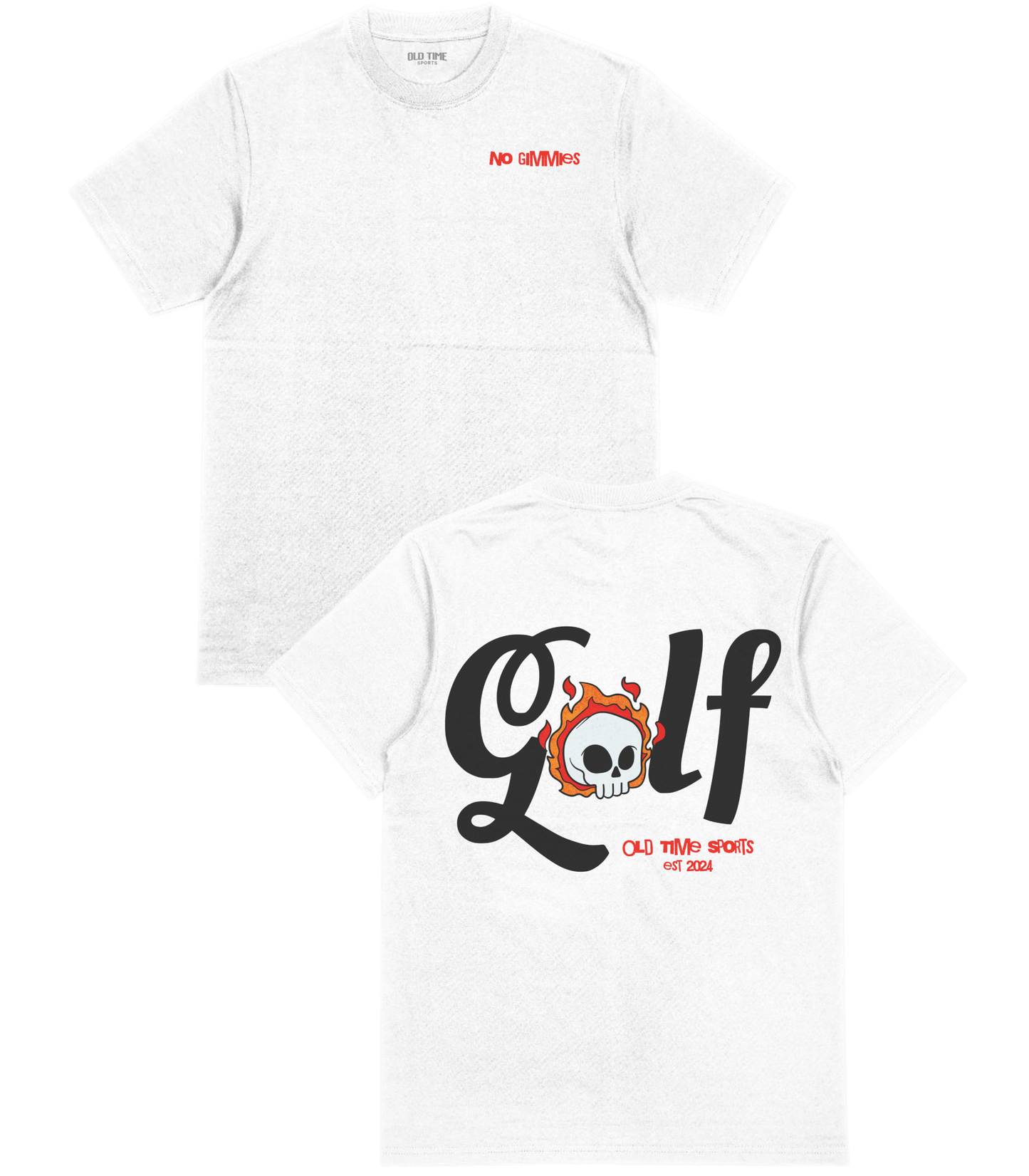 No Gimmies T-Shirt - Old Time Sports
