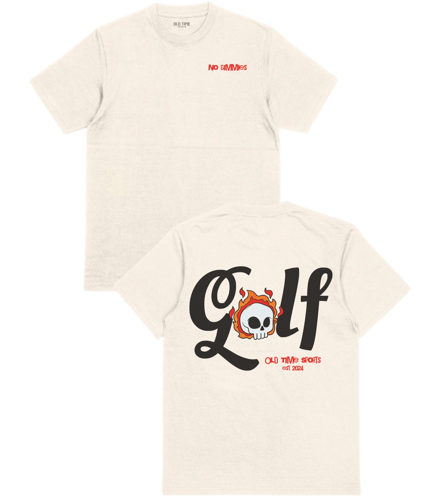 No Gimmies T-Shirt - Old Time Sports