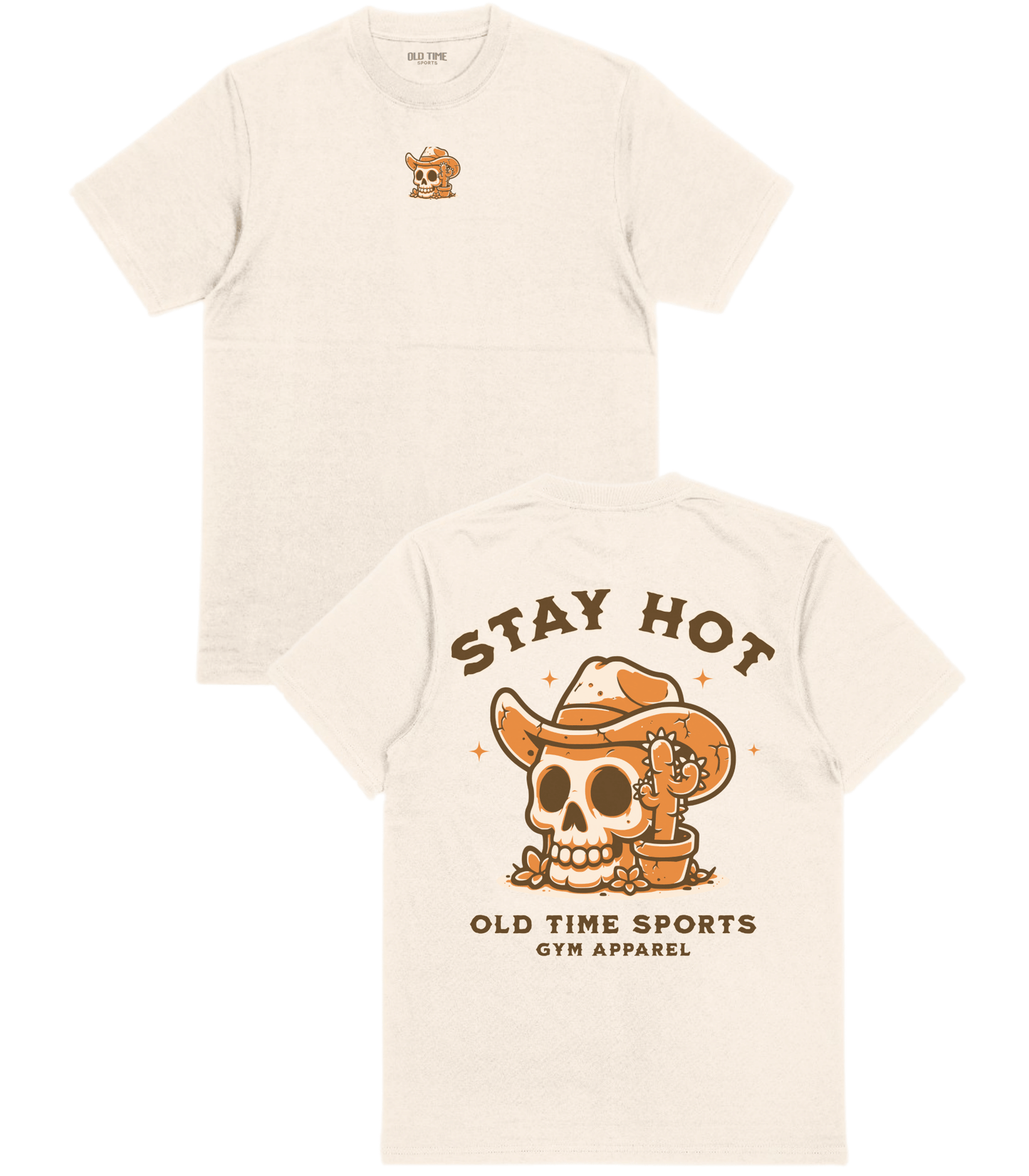 Stay Hot T-Shirt - Old Time Sports