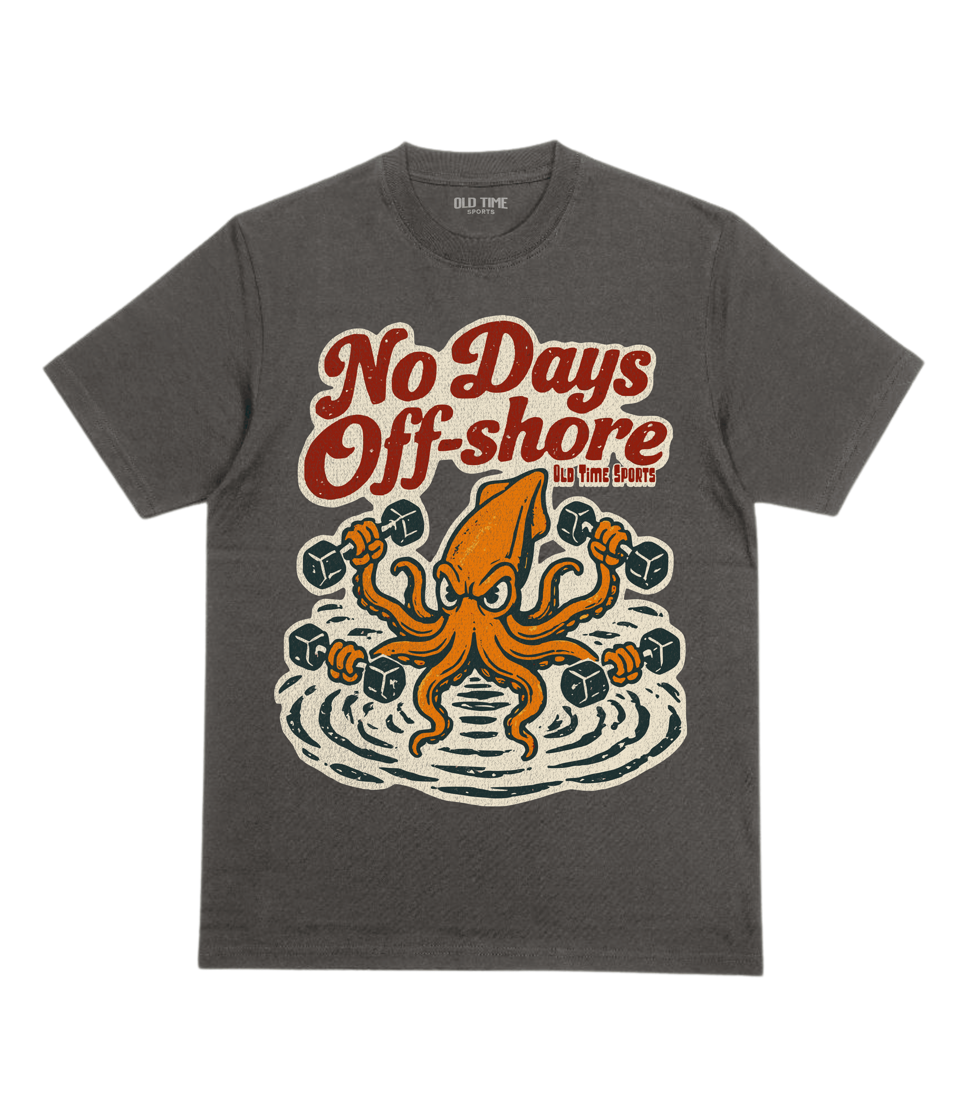 No Days Off-Shore T-Shirt- Old time Sports