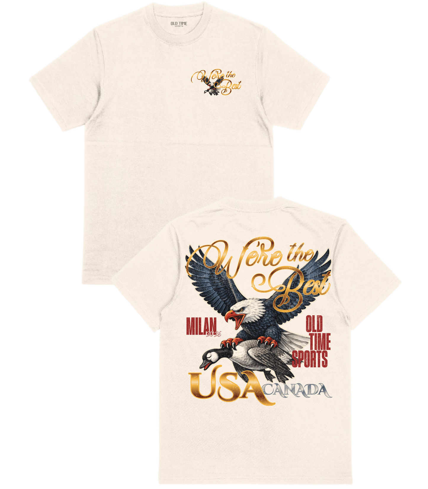 We're The Best T-Shirt