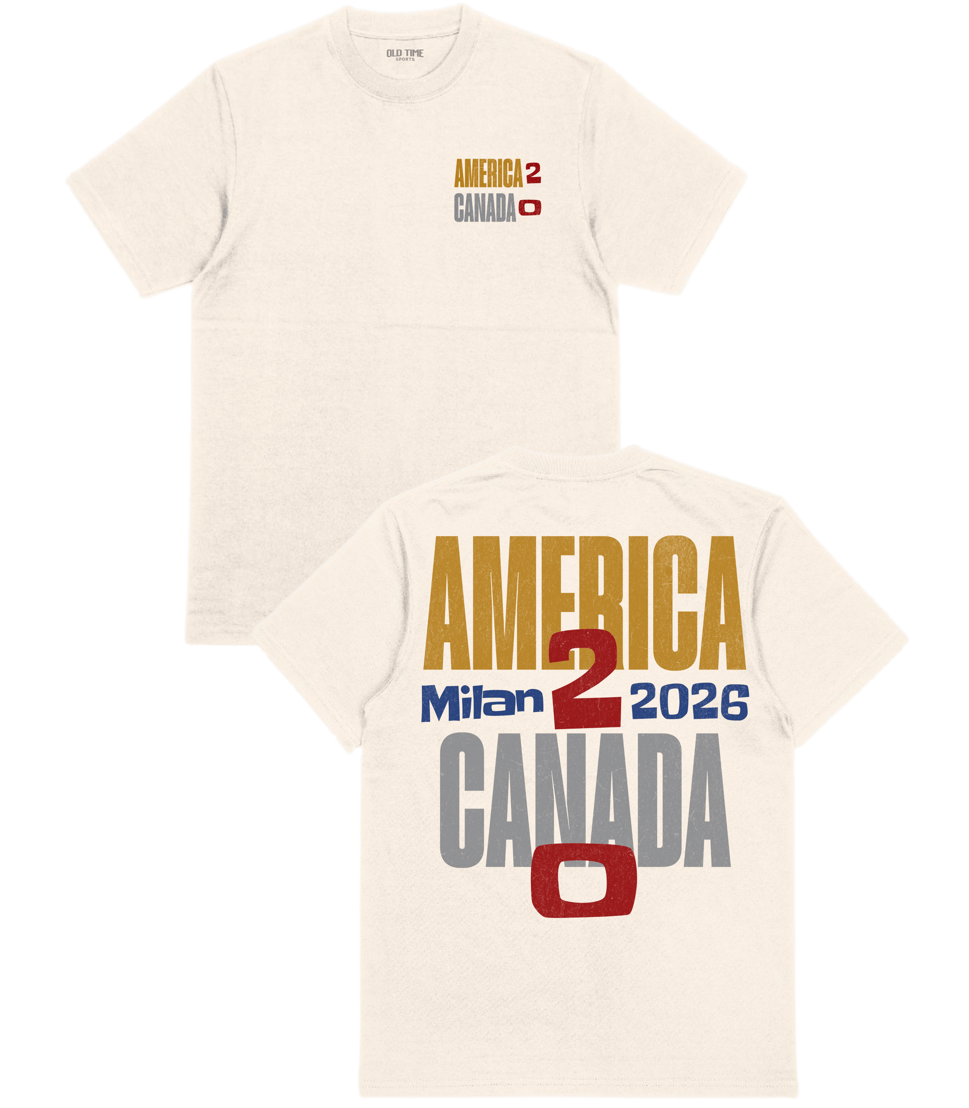 Beige t-shirt with 'America 2 Milan 2026 Canada 0' text design on a white background
