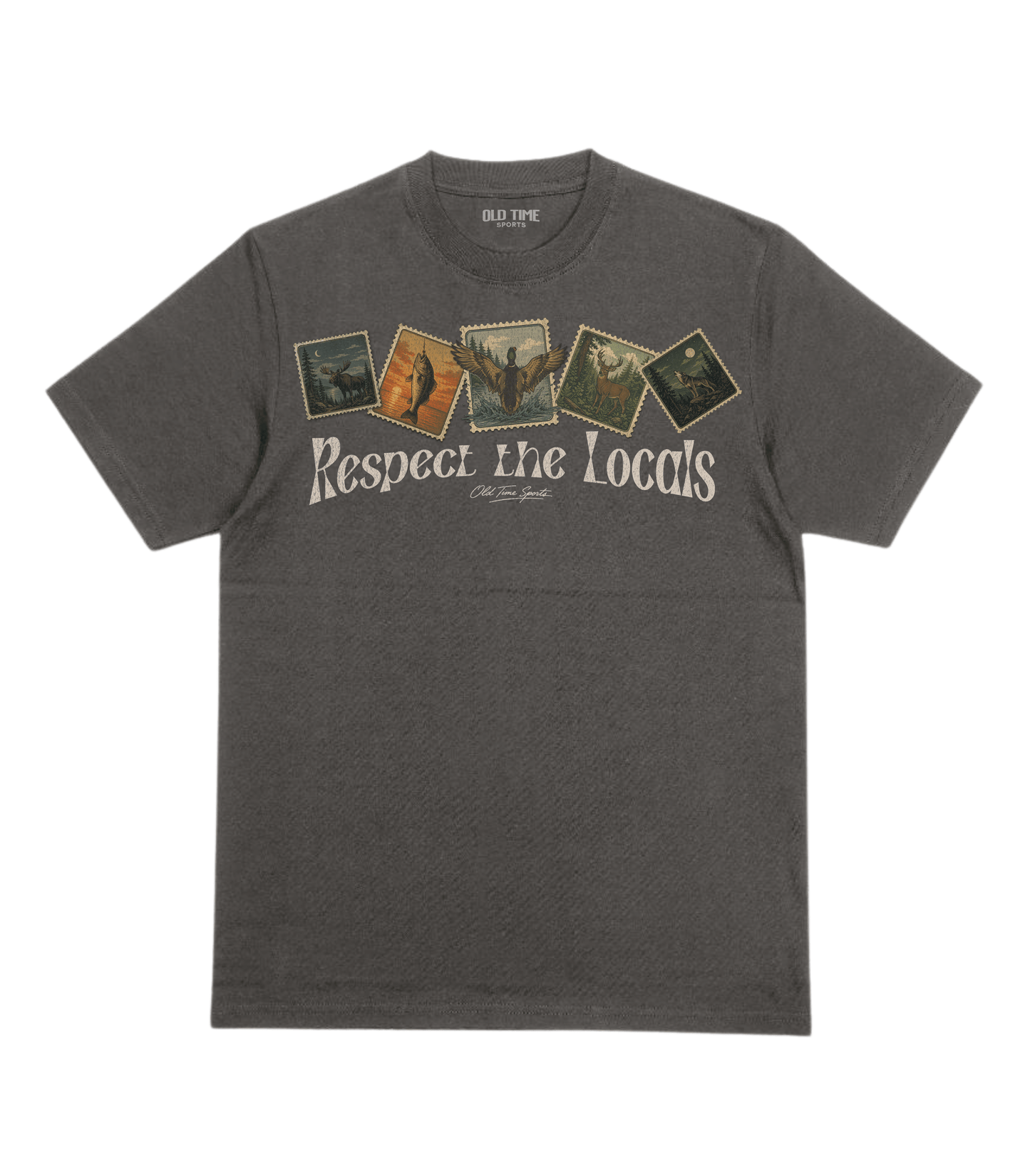 Respect the Locals T-Shirt- Old Time Sports