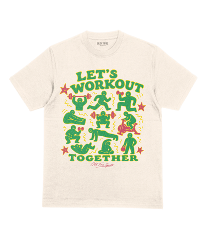 Let's Workout T-Shirt- Old Time Sports