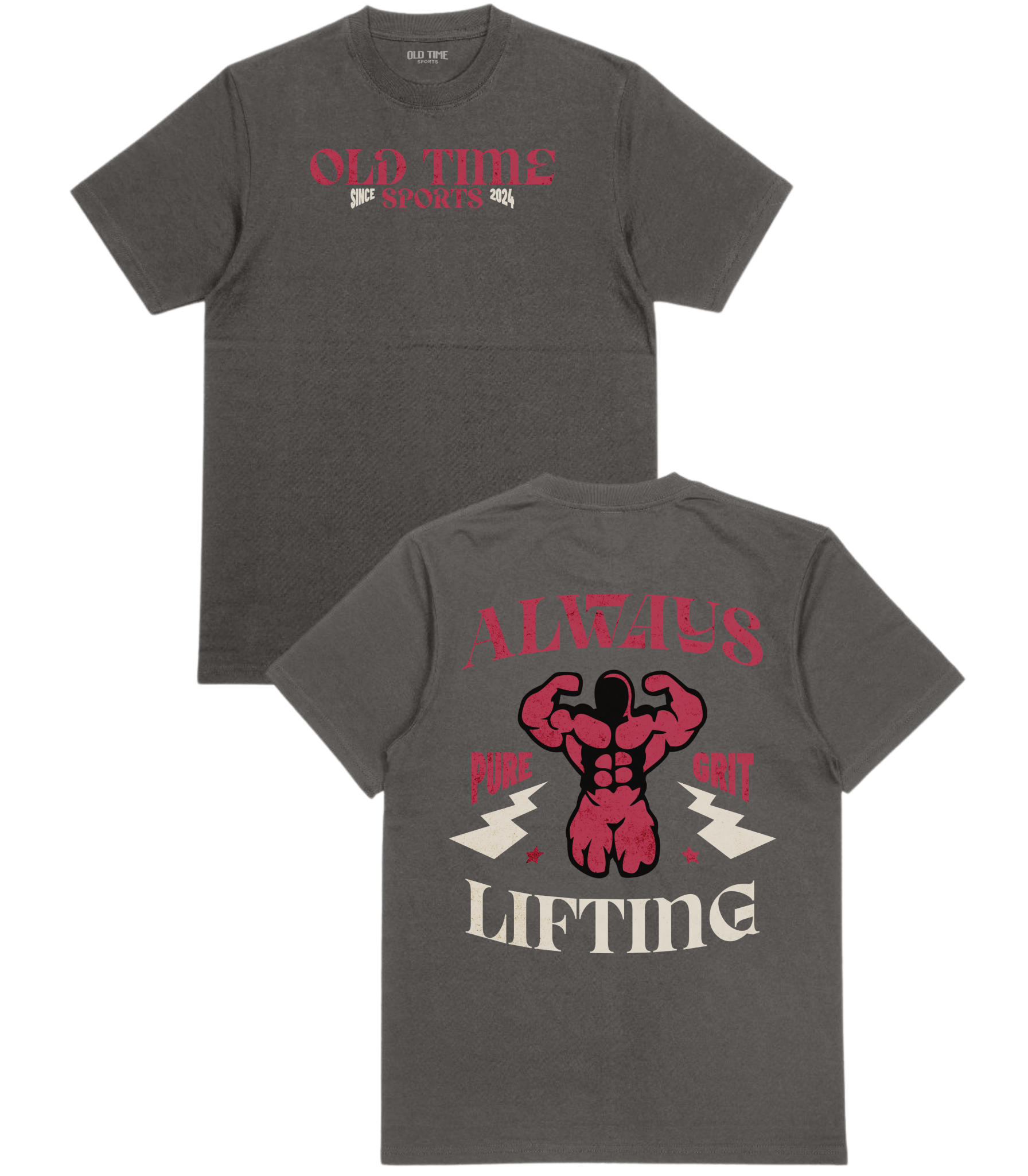 Always Lifting T-Shirt - Old Time Sports