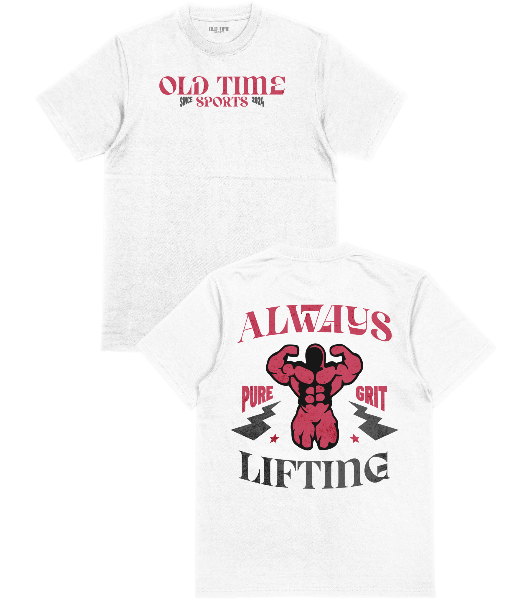 Always Lifting T-Shirt - Old Time Sports