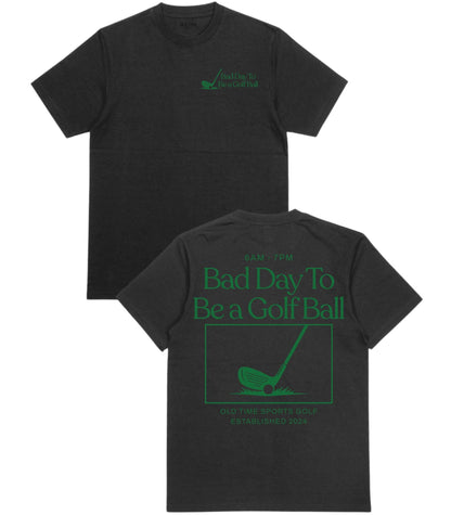 Bad Day T-Shirt - Old Time Sports