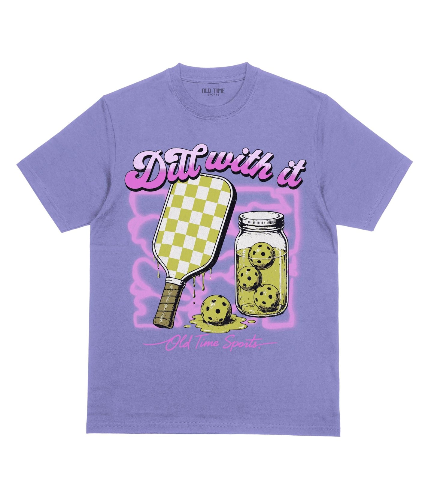Dill With It T-Shirt - Old Time Sports