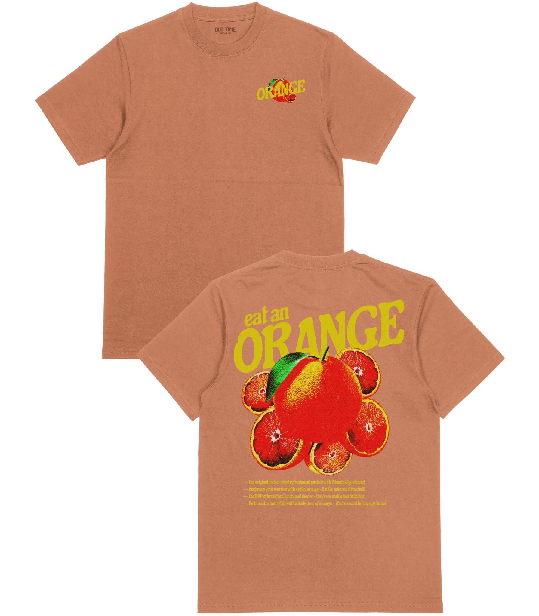 Eat an Orange T-Shirt - Old Time Sports