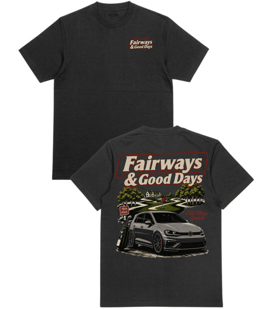 Fairways & Good Days T-Shirt - Old Time Sports