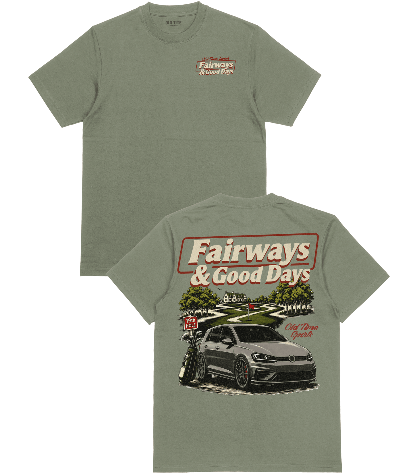 Fairways & Good Days T-Shirt - Old Time Sports