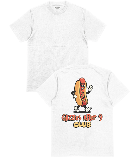 Glizzies After 9 T-Shirt - Old Time Sports