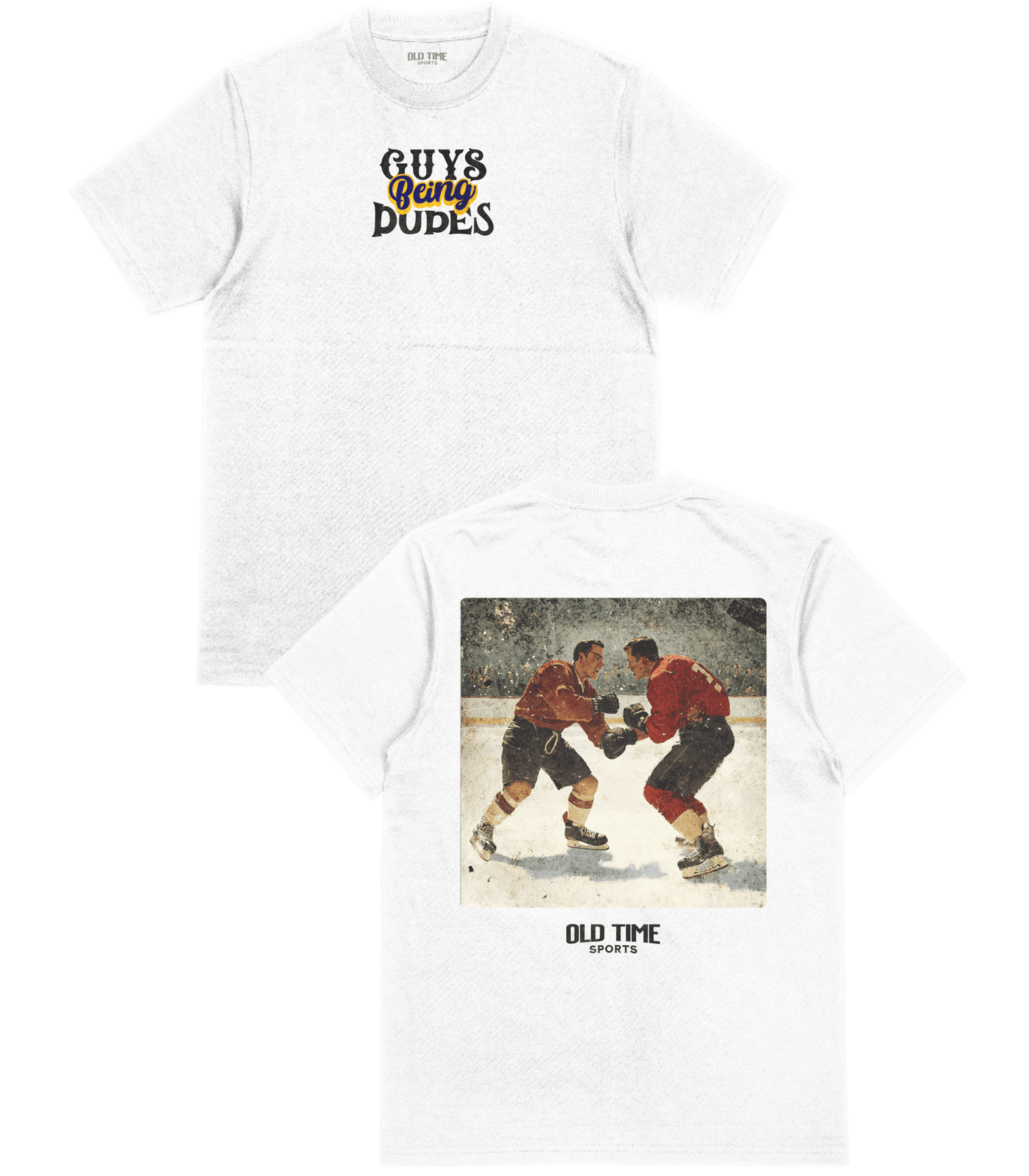 Guys Being Dudes T-Shirt - Old Time Sports