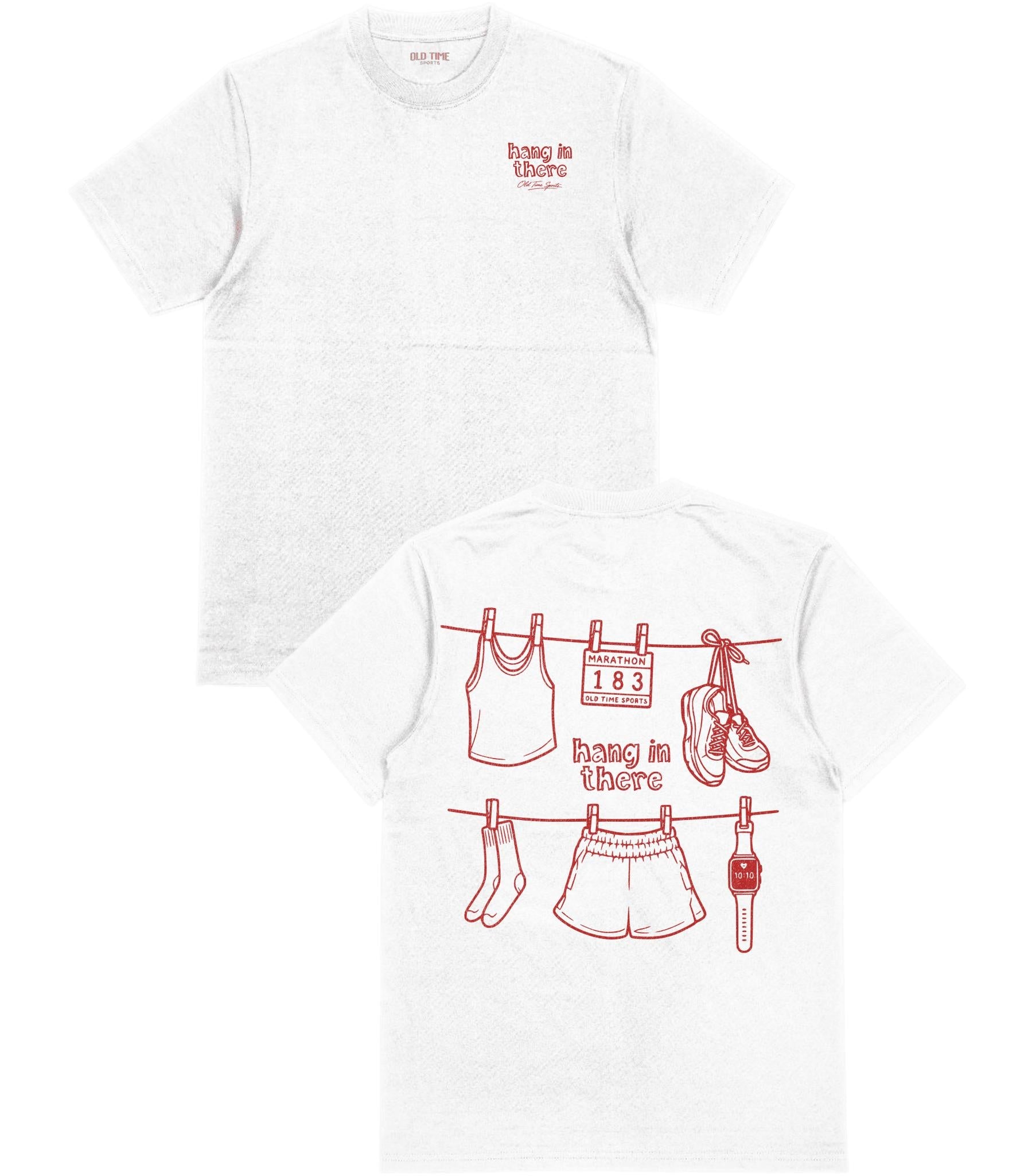 Hang in There T-Shirt - Old Time Sports
