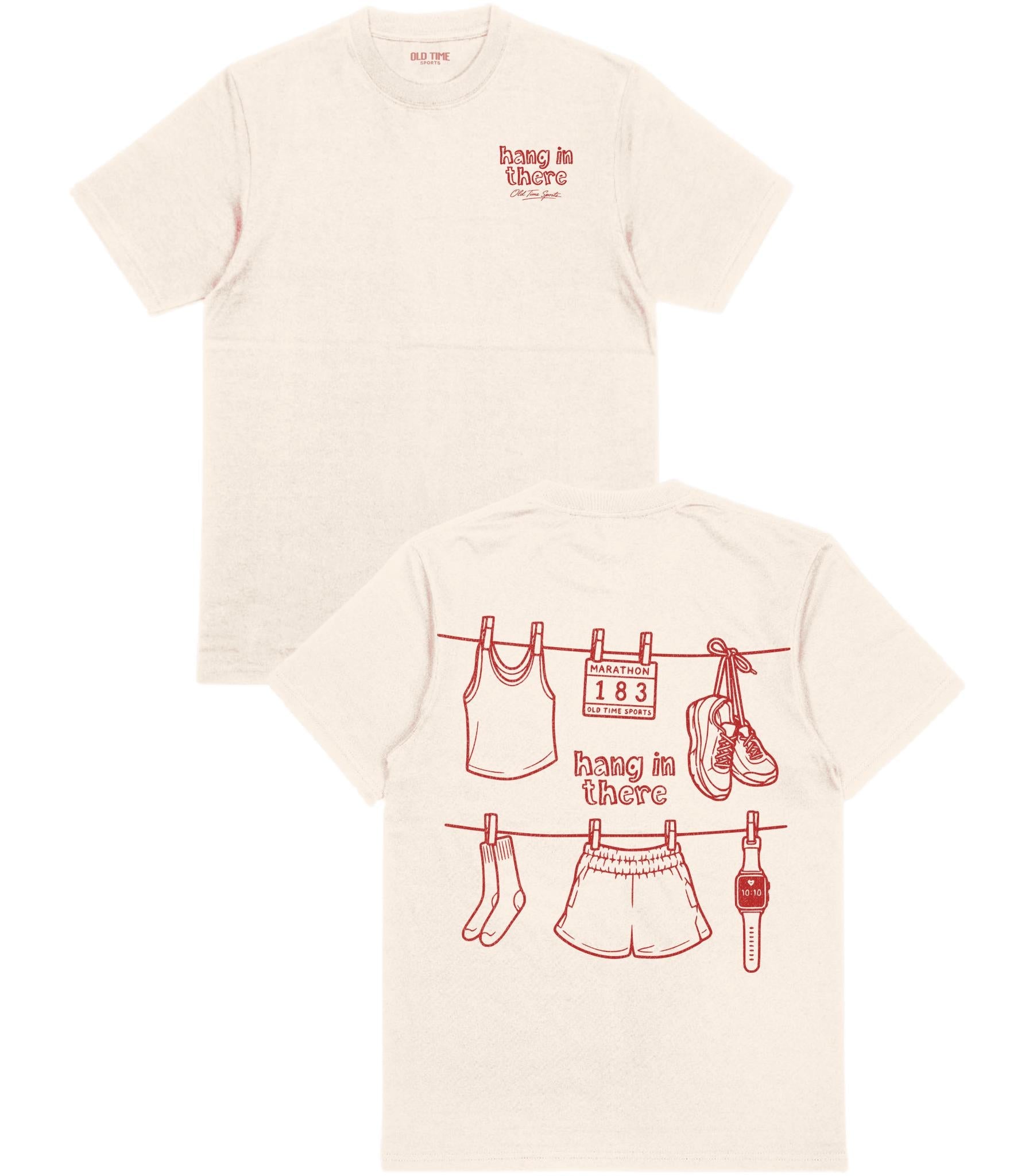Hang in There T-Shirt - Old Time Sports