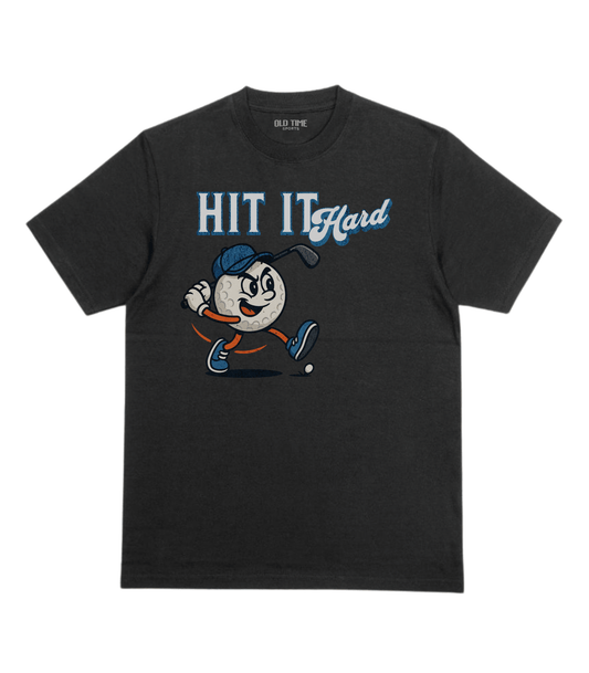 Hit It Hard T-Shirt - Old Time Sports