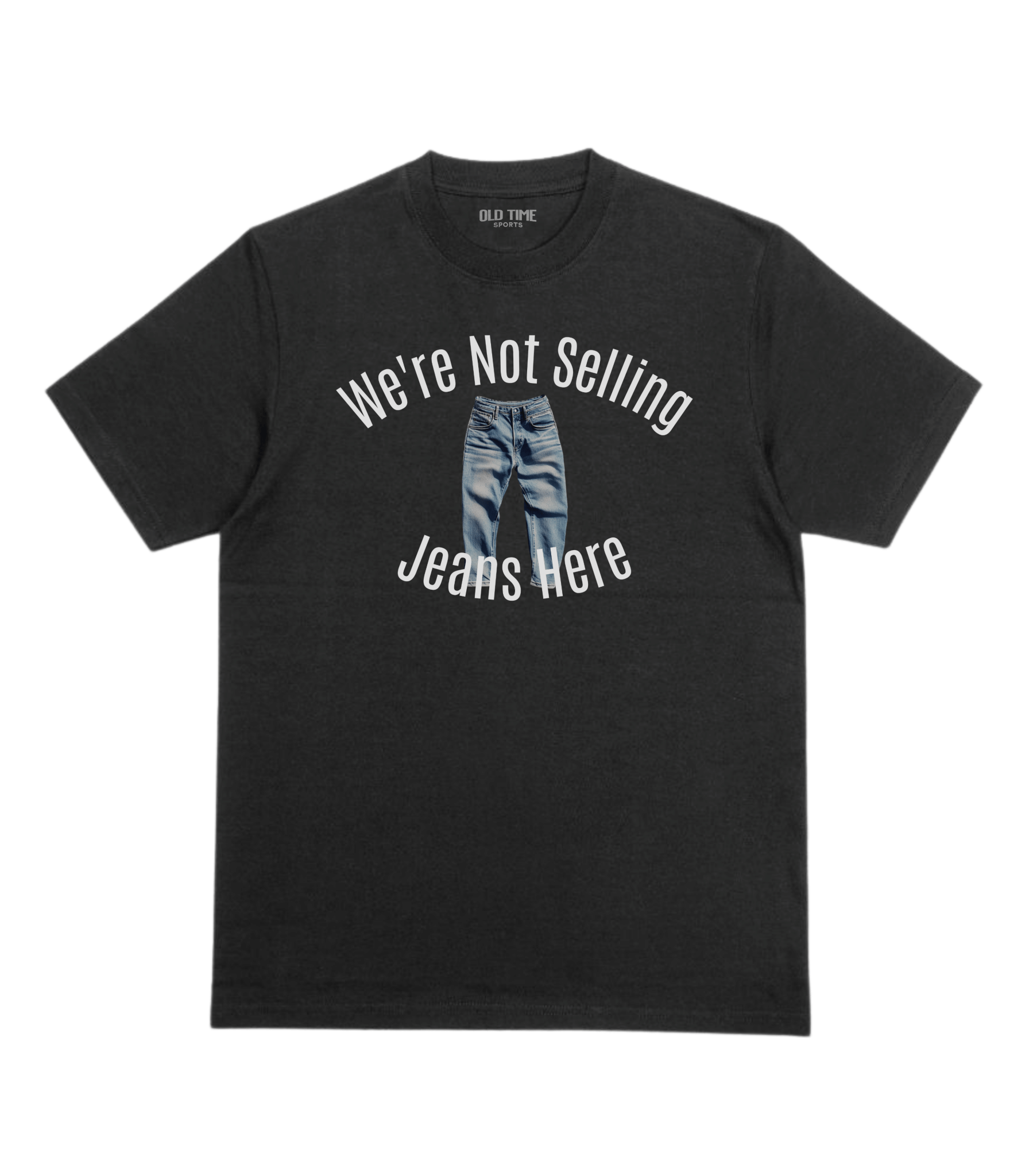Jeans Salesman T-Shirt - Old Time Sports