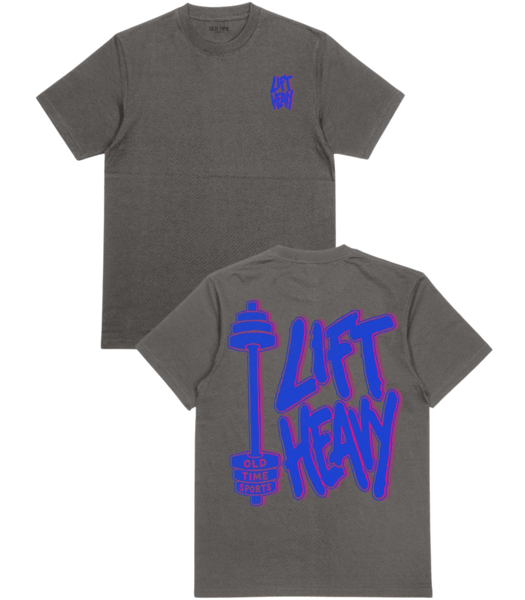 Lift Heavy T-Shirt - Old Time Sports