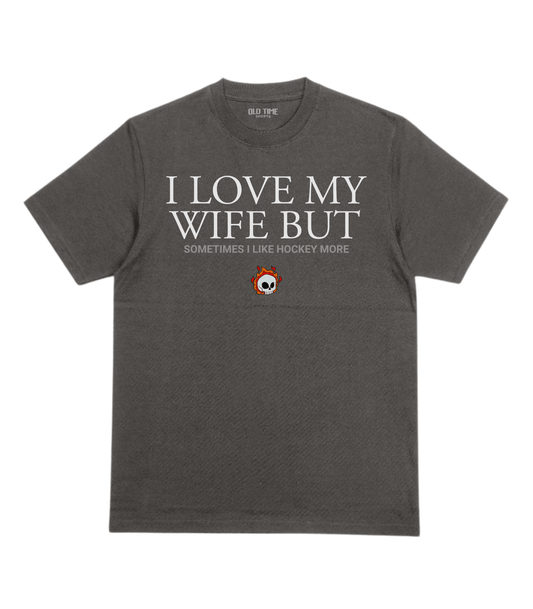 Love My Wife But... T-Shirt - Old Time Sports