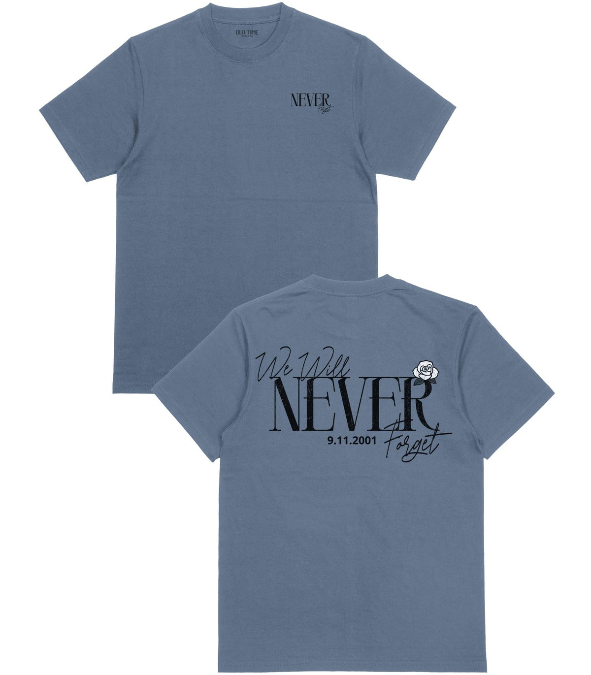 Never Forget T-Shirt - Old Time Sports
