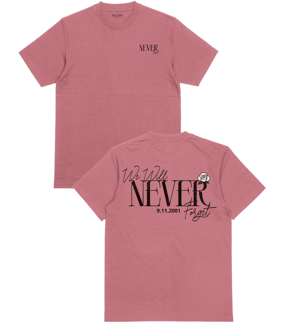 Never Forget T-Shirt - Old Time Sports