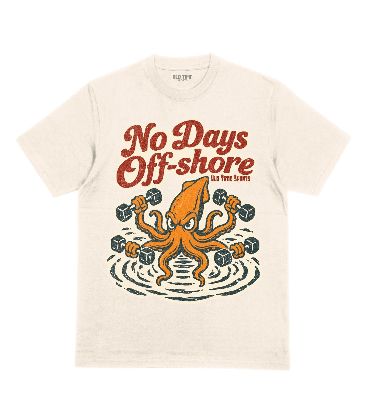 No Days Off-Shore T-Shirt - Old Time Sports