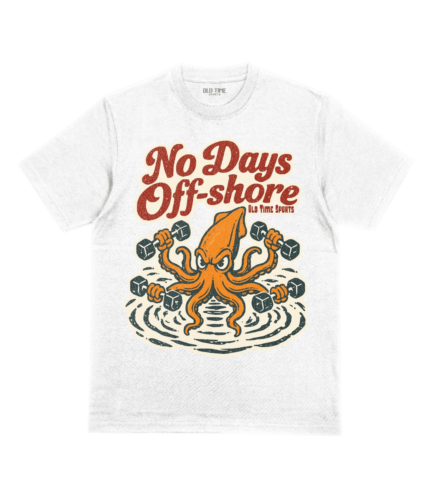 No Days Off-Shore T-Shirt - Old Time Sports