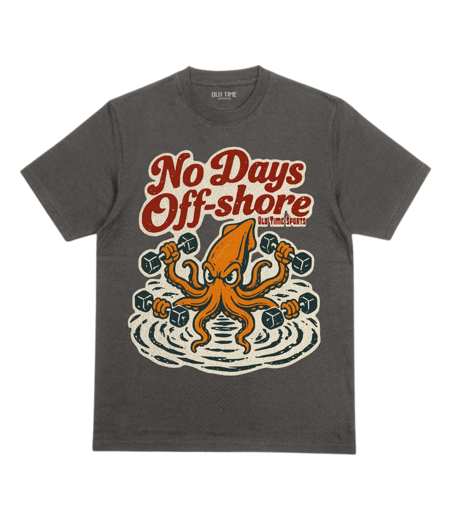 No Days Off-Shore T-Shirt - Old Time Sports