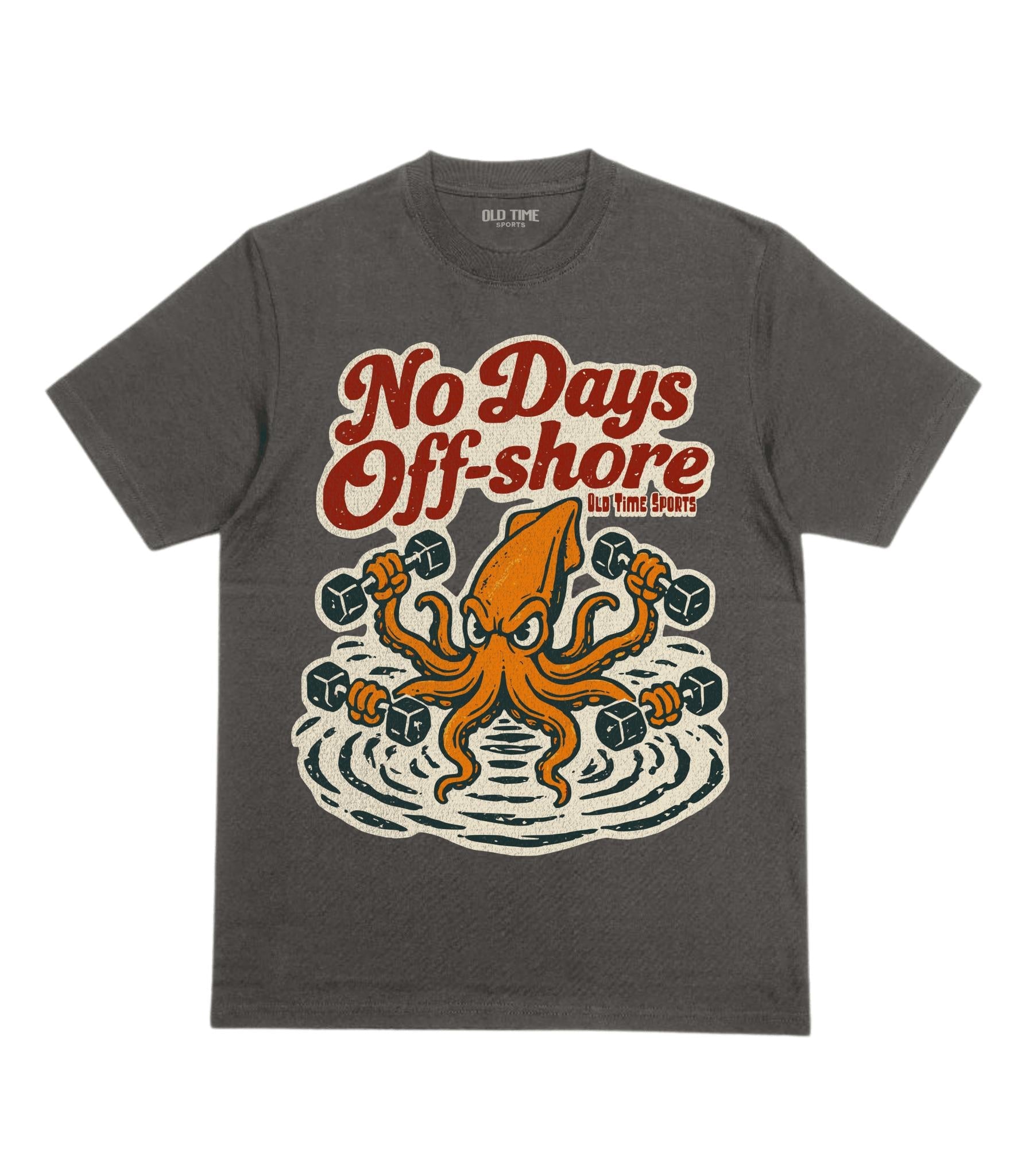 No Days Off-Shore T-Shirt - Old Time Sports