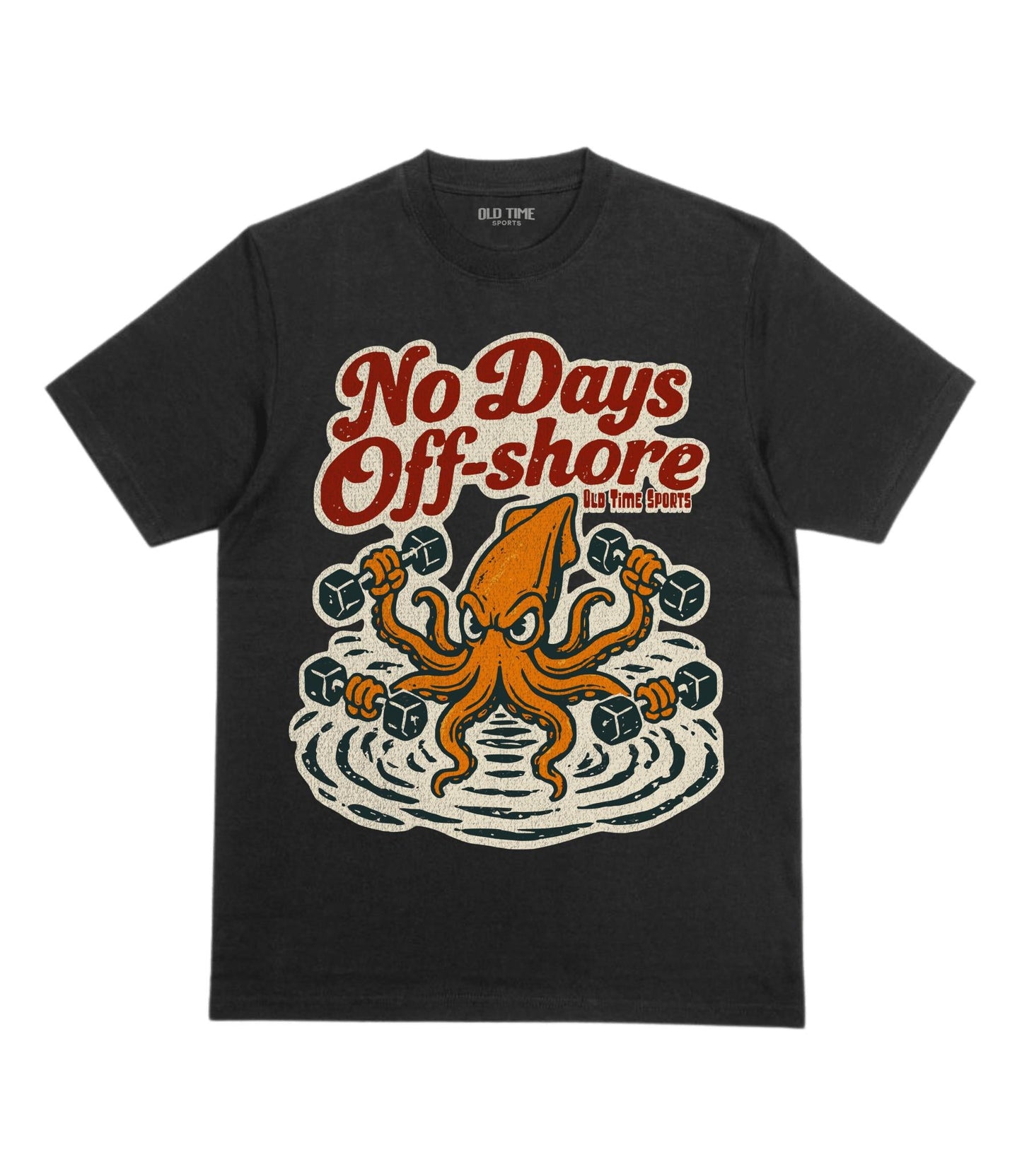 No Days Off-Shore T-Shirt - Old Time Sports