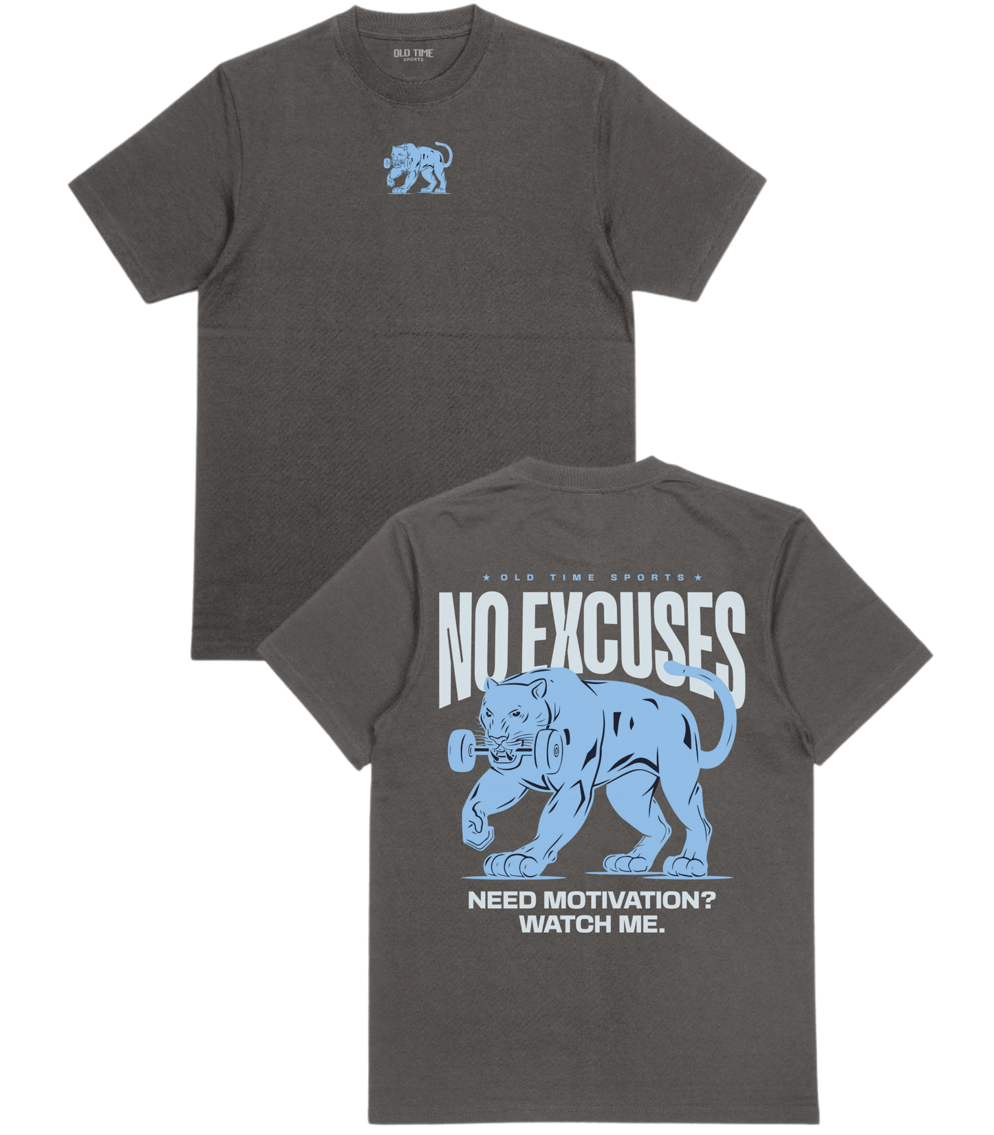 No Excuses T-Shirt - Old Time Sports