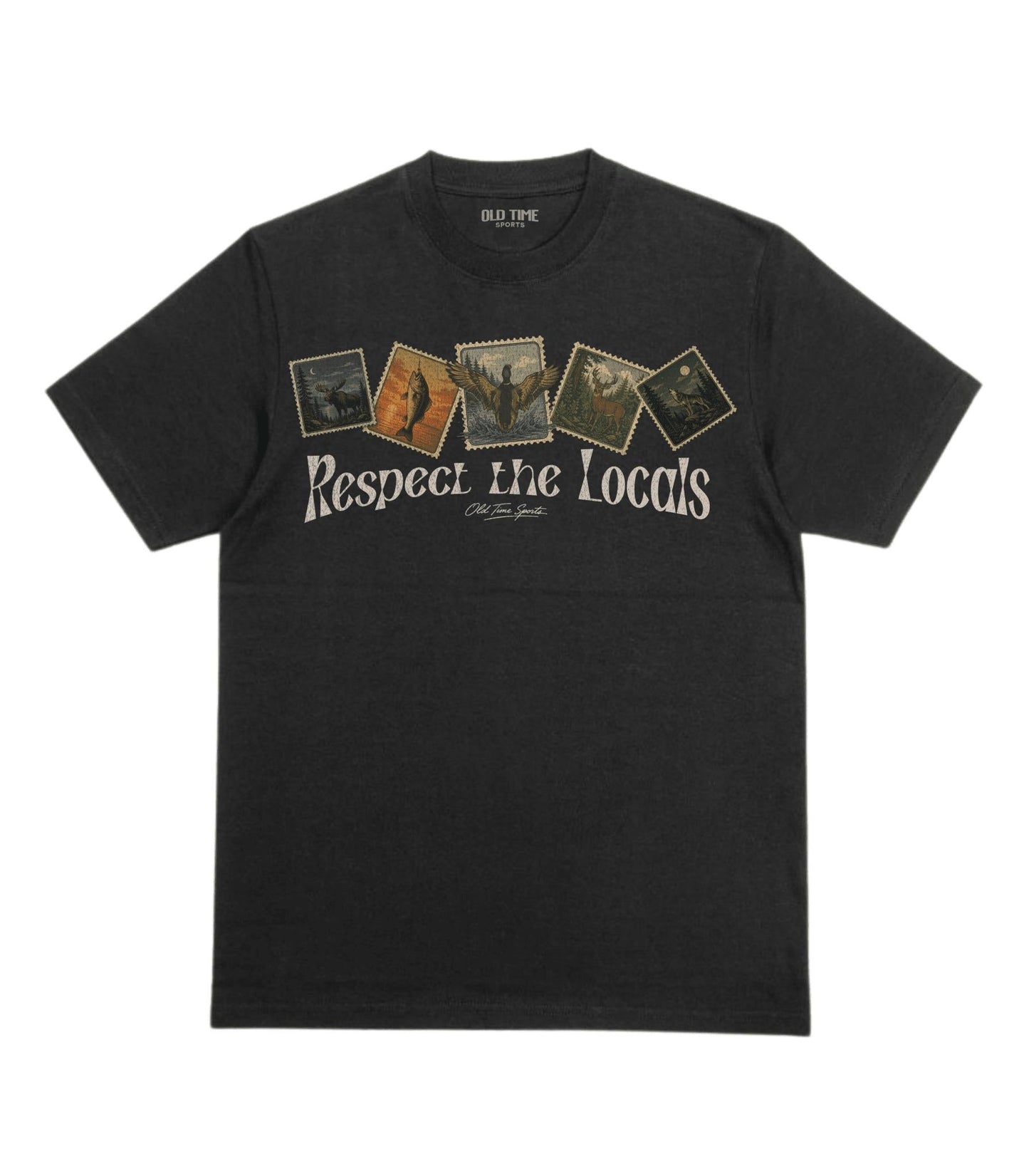 Respect the Locals T-Shirt - Old Time Sports