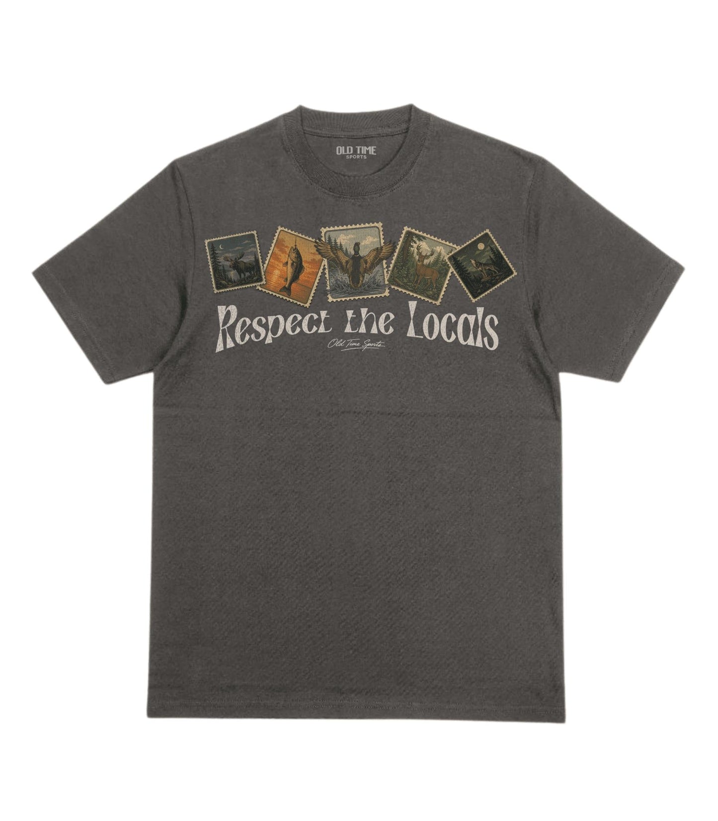Respect the Locals T-Shirt - Old Time Sports
