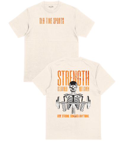 Strength Is Earned T-Shirt - Old Time Sports