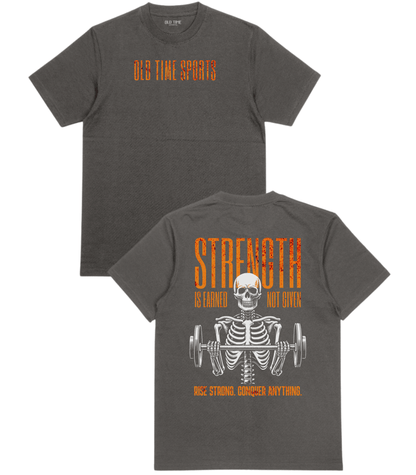 Strength Is Earned T-Shirt - Old Time Sports