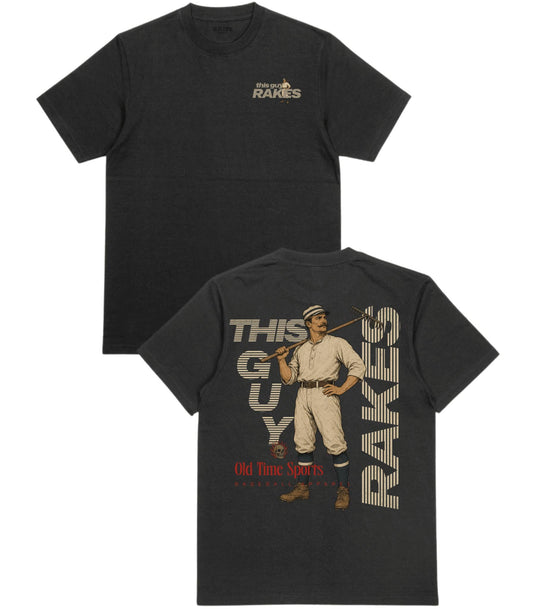 This Guy Rakes T-Shirt - Old Time Sports