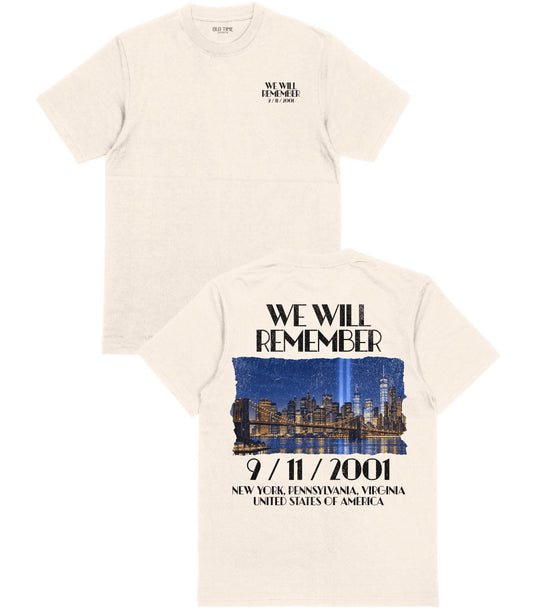 We Will Remember T-Shirt - Old Time Sports