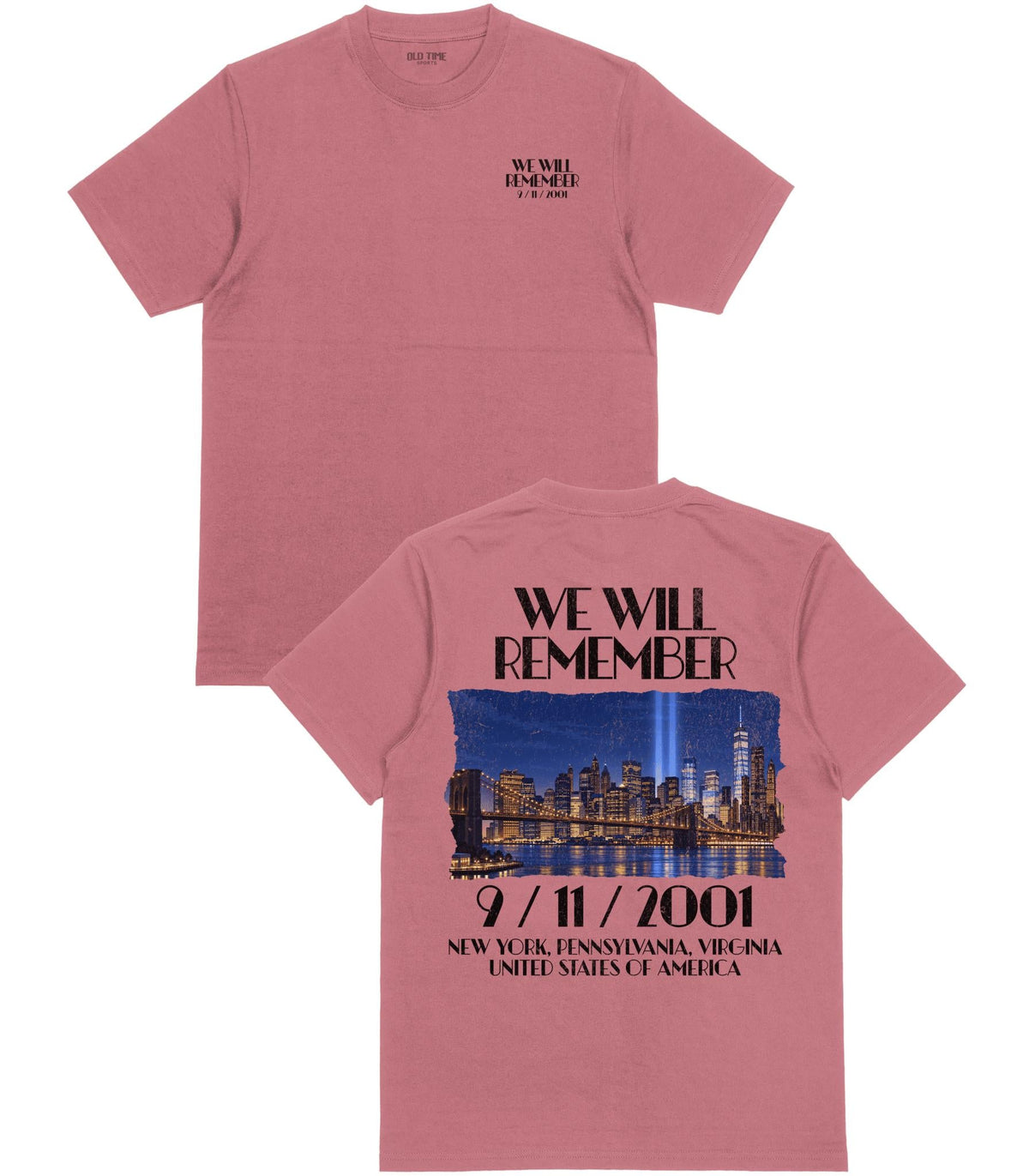 We Will Remember T-Shirt - Old Time Sports