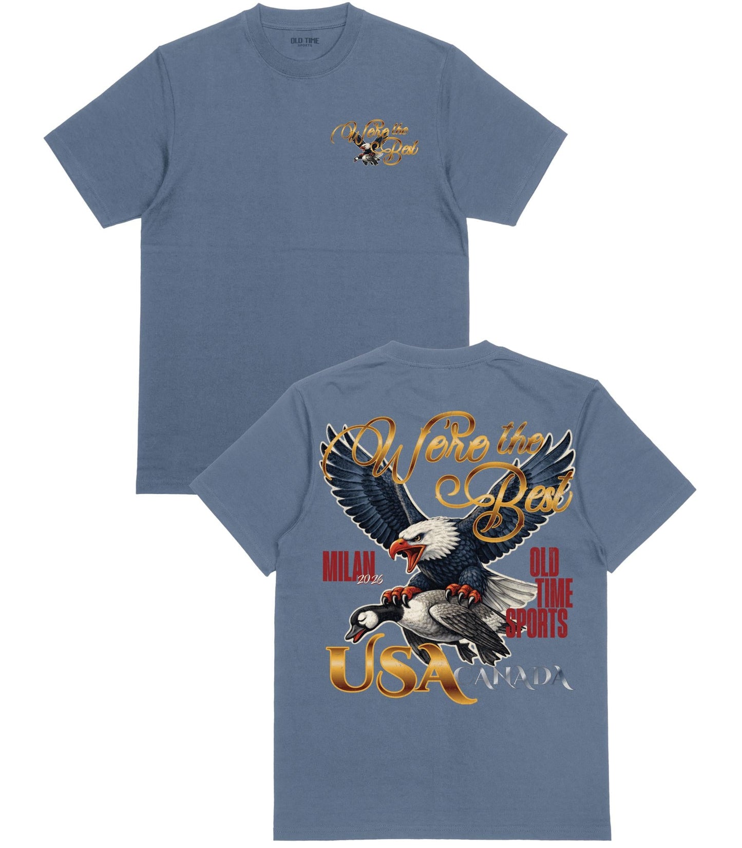 We're The Best T-Shirt