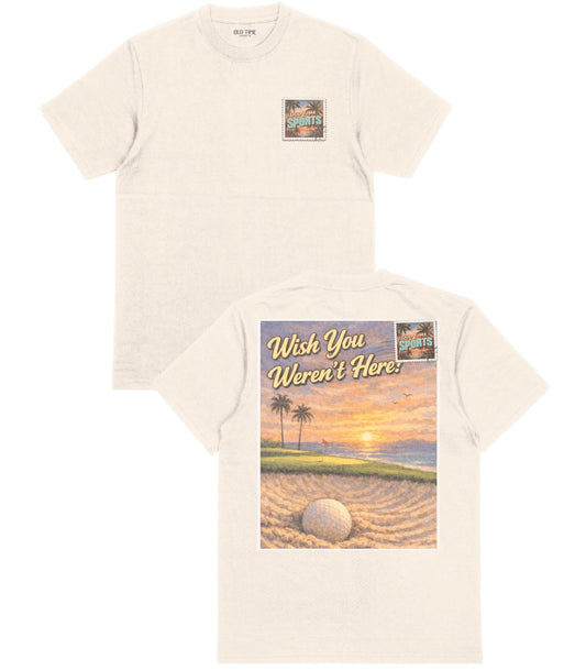 Wish You Weren't Here T-shirt - Old Time Sports